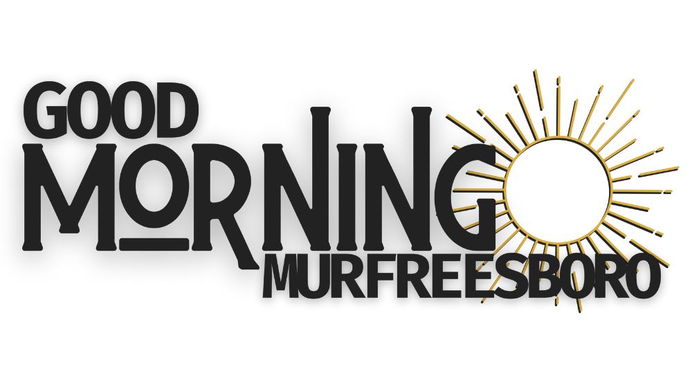 Good Morning Murfreesboro™